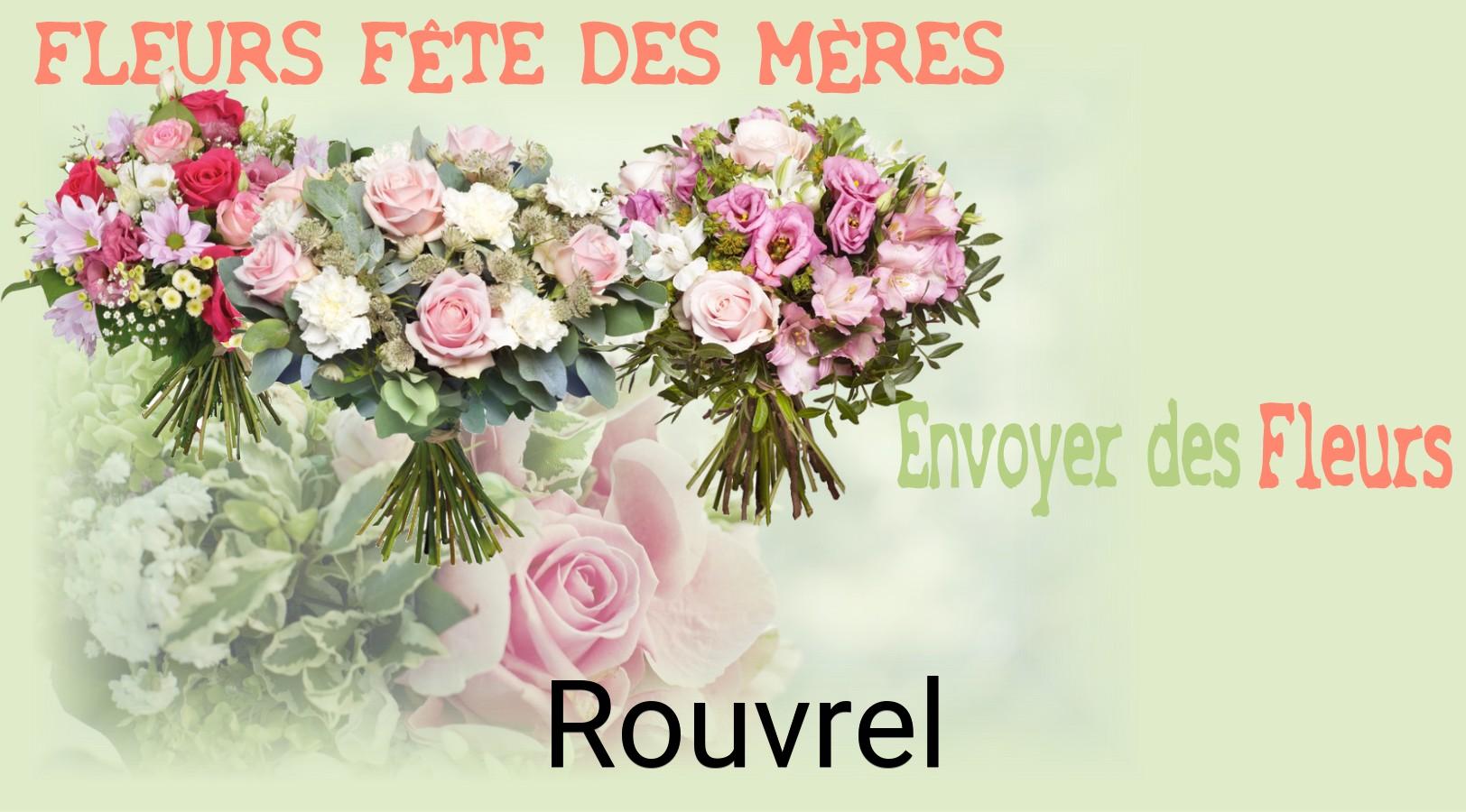 Bouquet de Fête des Mères livré à Rouvrel